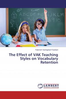 The Effect of VAK Teaching Styles on Vocabulary Retention