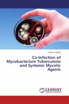 Co-Infection of Mycobacterium Tuberculosis and Systemic Mycotic Agents