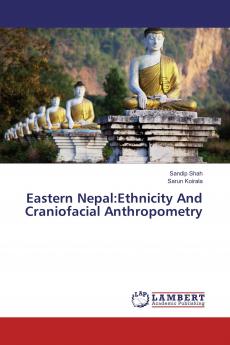 Eastern Nepal:Ethnicity And Craniofacial Anthropometry