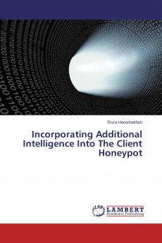 Incorporating Additional Intelligence Into The Client Honeypot