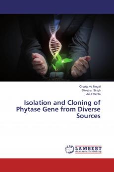 Isolation and Cloning of Phytase Gene from Diverse Sources