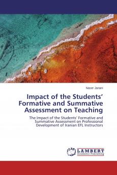 Impact of the Students' Formative and Summative Assessment on Teaching