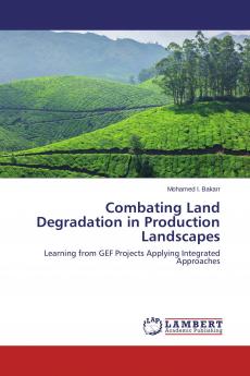 Combating Land Degradation in Production Landscapes