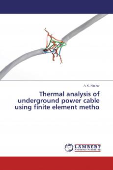 Thermal analysis of underground power cable using finite element metho