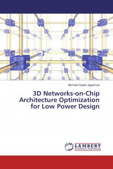 3D Networks-on-Chip Architecture Optimization for Low Power Design