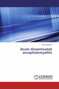 Acute disseminated encephalomyelitis
