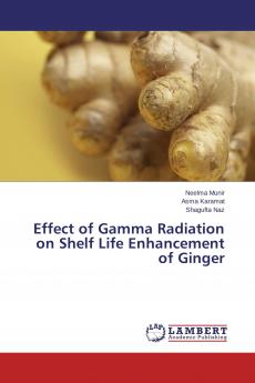 Effect of Gamma Radiation on Shelf Life Enhancement of Ginger