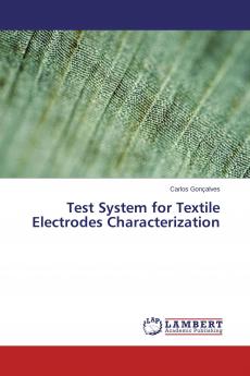 Test System for Textile Electrodes Characterization