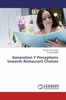 Generation Y Perceptions towards Restaurant Choices