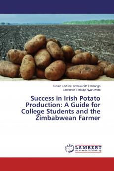 Success in Irish Potato Production