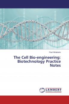 The Cell Bio-engineering