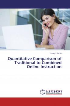 Quantitative Comparison of Traditional to Combined Online Instruction