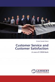 Customer Service and Customer Satisfaction