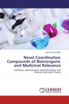Novel Coordination Compounds of Bioinorganic and Medicinal Relevance