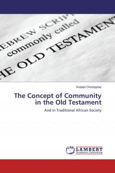 The Concept of Community in the Old Testament