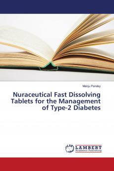 Nutraceutical Fast Dissolving Tablet For Management Of Type-2 Diabetes