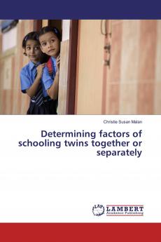 Determining factors of schooling twins together or separately