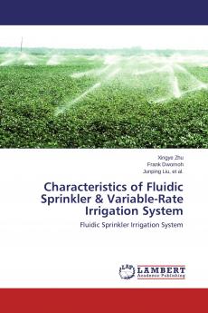 Characteristics of Fluidic Sprinkler & Variable-Rate Irrigation System