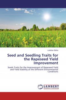 Seed and Seedling Traits for the Rapeseed Yield Improvement