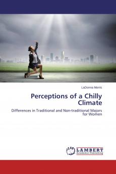 Perceptions of a Chilly Climate