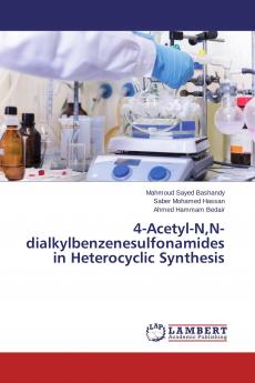 4-Acetyl-NN-dialkylbenzenesulfonamides in Heterocyclic Synthesis