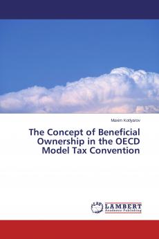 The Concept of Beneficial Ownership in the OECD Model Tax Convention