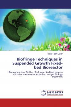 Biofringe Techniques in Suspended Growth Fixed-bed Bioreactor