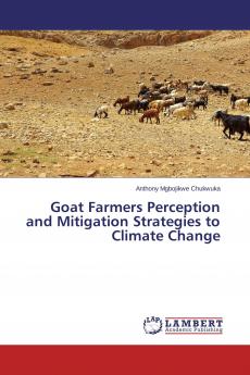 Goat Farmers Perception and Mitigation Strategies to Climate Change