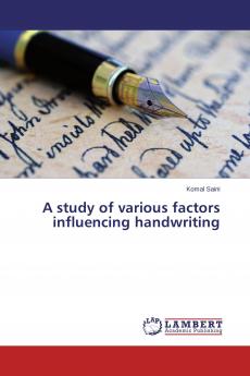 A study of various factors influencing handwriting