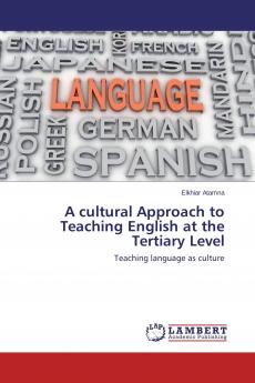 A cultural Approach to Teaching English at the Tertiary Level