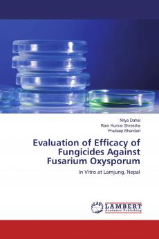 Evaluation of Efficacy of Fungicides Against Fusarium Oxysporum