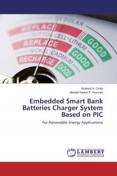 Embedded Smart Bank Batteries Charger System Based on PIC