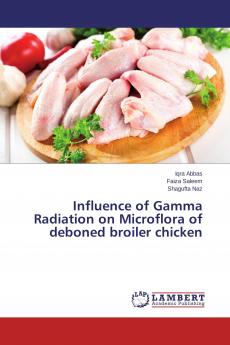 Influence of Gamma Radiation on Microflora of deboned broiler chicken