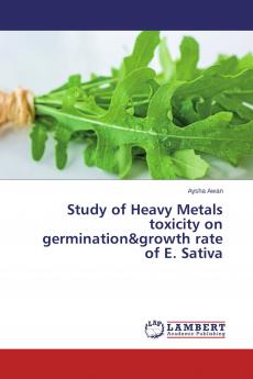 Study of Heavy Metals toxicity on germination&growth rate of E. Sativa