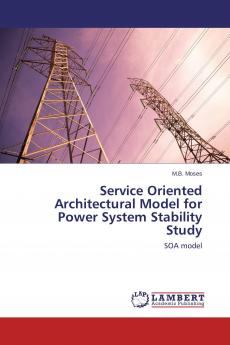 Service Oriented Architectural Model for Power System Stability Study