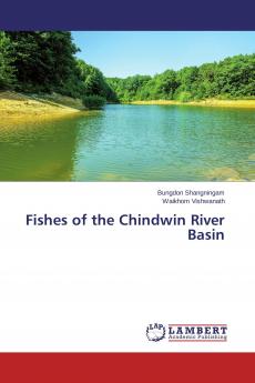 Fishes of the Chindwin River Basin