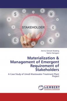 Materialization & Management of Emergent Requirement of Stakeholders