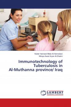Immunotechnology of Tuberculosis in Al-Muthanna province/ Iraq