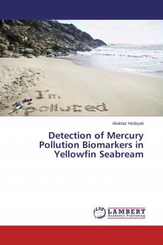 Detection of Mercury Pollution Biomarkers in Yellowfin Seabream