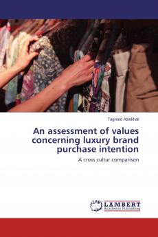 An assessment of values concerning luxury brand purchase intention