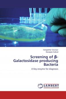 Screening of ��-Galactosidase producing Bacteria