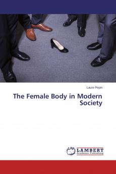 The Female Body in Modern Society