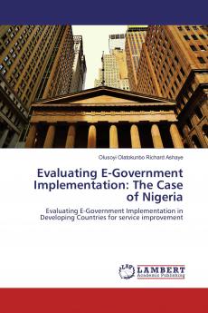 Evaluating E-Government Implementation: The Case of Nigeria