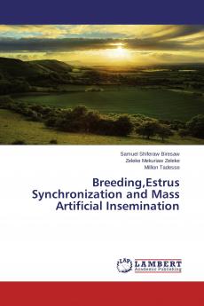 BreedingEstrus Synchronization and Mass Artificial Insemination