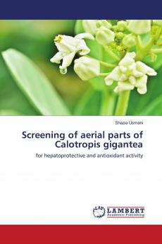 Screening of aerial parts of Calotropis gigantea