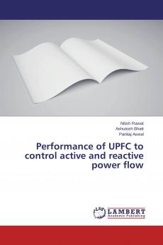 Performance of UPFC to control active and reactive power flow