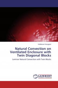 Natural Convection on Ventilated Enclosure with Twin Diagonal Blocks