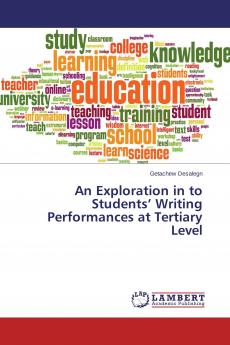 An Exploration in to Students' Writing Performances at Tertiary Level