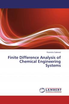 Finite Difference Analysis of Chemical Engineering Systems