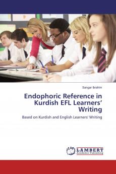 Endophoric Reference in Kurdish EFL Learners��� Writing